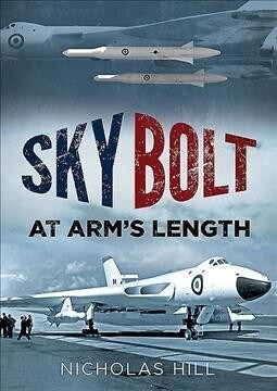 Skybolt: At Arms Length (Hardcover)