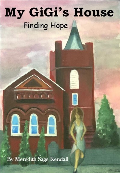 My Gigis House: Finding Hope (Paperback)