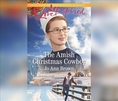 The Amish Christmas Cowboy (Audio CD, Unabridged)