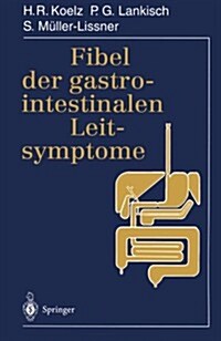 Fibel Der Gastrointestinalen Leitsymptome (Paperback)