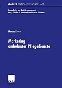 Marketing Ambulanter Pflegedienste (Paperback)