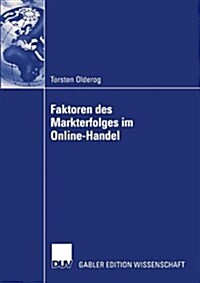 Faktoren Des Markterfolges Im Online-Handel (Paperback)