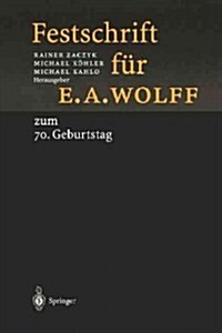 Festschrift F? E.A. Wolff: Zum 70. Geburtstag Am 1.10.1998 (Paperback, Softcover Repri)