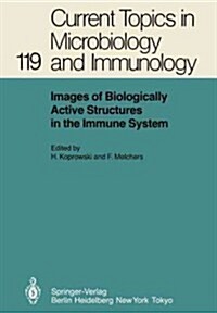 Images of Biologically Active Structures in the Immune System: Their Use in Biology and Medicine (Paperback, Softcover Repri)