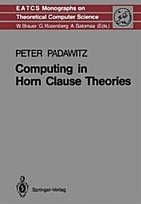 Computing in Horn Clause Theories (Paperback, Softcover Repri)