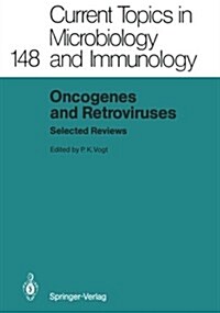 Oncogenes and Retroviruses: Selected Reviews (Paperback, Softcover Repri)