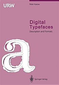Digital Typefaces: Description and Formats (Paperback, Softcover Repri)