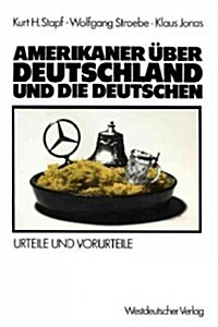 Amerikaner ?er Deutschland Und Die Deutschen: Urteile Und Vorurteile (Paperback, 1986)