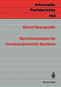 Sprachkonzepte F? Benutzergerechte Systeme (Paperback)
