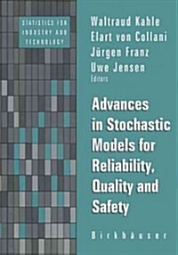 Advances in Stochastic Models for Reliablity, Quality and Safety (Paperback, Softcover Repri)