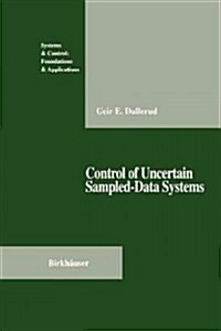 Control of Uncertain Sampled-Data Systems (Paperback, Softcover Repri)