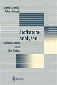 Stoffstromanalysen: In ?obilanzen Und ?o-Audits (Paperback, Softcover Repri)