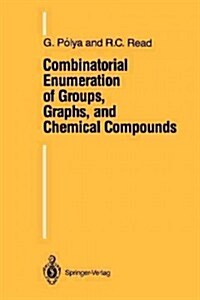 Combinatorial Enumeration of Groups, Graphs, and Chemical Compounds (Paperback, Softcover Repri)