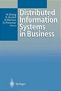 Distributed Information Systems in Business (Paperback, Softcover Repri)