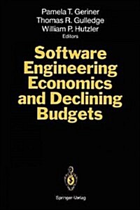 Software Engineering Economics and Declining Budgets (Paperback, Softcover Repri)