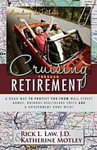 Cruising Through Retirement (Paperback)