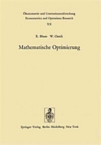 Mathematische Optimierung: Grundlagen Und Verfahren (Paperback, Softcover Repri)