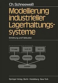 Modellierung Industrieller Lagerhaltungssysteme: Einf?rung Und Fallstudien (Paperback, Softcover Repri)