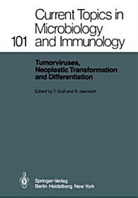 Tumorviruses, Neoplastic Transformation and Differentiation (Paperback, Softcover Repri)