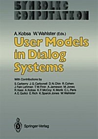 User Models in Dialog Systems (Paperback, Softcover Repri)