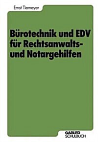 B?otechnik Und Edv F? Rechtsanwalts- Und Notargehilfen (Paperback, 1984)