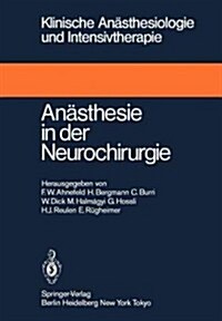 An?thesie in Der Neurochirurgie (Paperback)