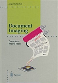 Document Imaging: Computer Meets Press (Paperback, Softcover Repri)