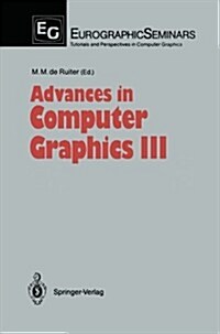 Advances in Computer Graphics III (Paperback, Softcover Repri)