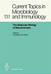 The Molecular Biology of Baculoviruses (Paperback, Softcover Repri)