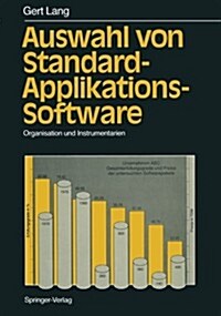 Auswahl Von Standard-Applikations-Software: Organisation Und Instrumentarien (Paperback, Softcover Repri)