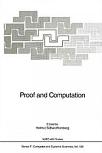 Proof and Computation (Paperback, Softcover Repri)