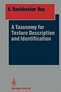 A Taxonomy for Texture Description and Identification (Paperback, Softcover Repri)