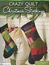 Crazy Quilt Christmas Stockings (Paperback)