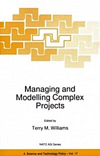 Managing and Modelling Complex Projects (Paperback)