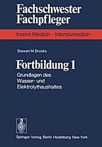 Fortbildung 1: Grundlagen Des Wasser- Und Elektrolythaushaltes (Paperback)