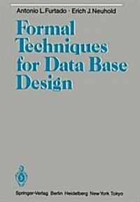 Formal Techniques for Data Base Design (Paperback, Softcover Repri)