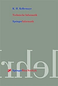 Technische Informatik: Internet- Und Pc-Technologie F? Automatisierte Anlagen Und Prozesse (Paperback)