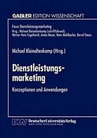 Dienstleistungsmarketing: Konzeptionen Und Anwendungen (Paperback, 1995)