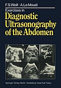 Exercises in Diagnostic Ultrasonography of the Abdomen (Paperback, 1982)