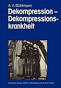 Dekompression -- Dekompressionskrankheit (Paperback)