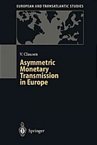 Asymmetric Monetary Transmission in Europe (Paperback, Softcover Repri)