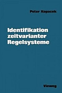 Identifikation Zeitvarianter Regelsysteme (Paperback, 1978)