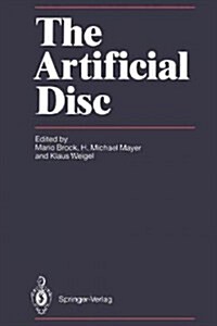 The Artificial Disc (Paperback, Softcover Repri)