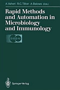 Rapid Methods and Automation in Microbiology and Immunology (Paperback, Softcover Repri)