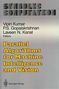 Parallel Algorithms for Machine Intelligence and Vision (Paperback, Softcover Repri)