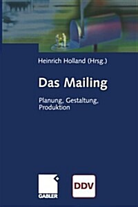 Das Mailing: Planung, Gestaltung, Produktion (Paperback, Softcover Repri)