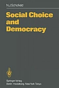 Social Choice and Democracy (Paperback, Softcover Repri)