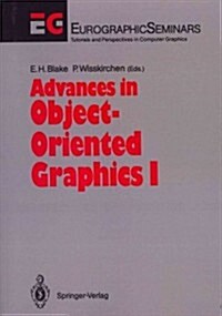 Advances in Object-Oriented Graphics I (Paperback, Softcover Repri)