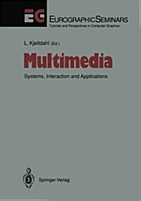 Multimedia: Systems, Interaction and Applications (Paperback, Softcover Repri)