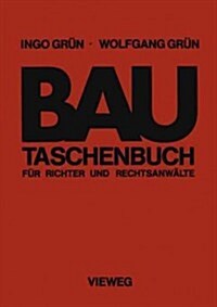 Bautaschenbuch F? Richter Und Rechtsanw?te (Paperback, Softcover Repri)